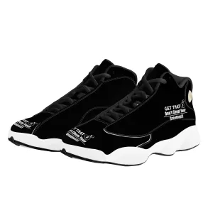 Get That Bag, Basketball Shoes - Black &White