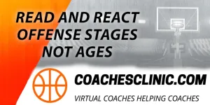 Read and React Offense Stages Not Ages